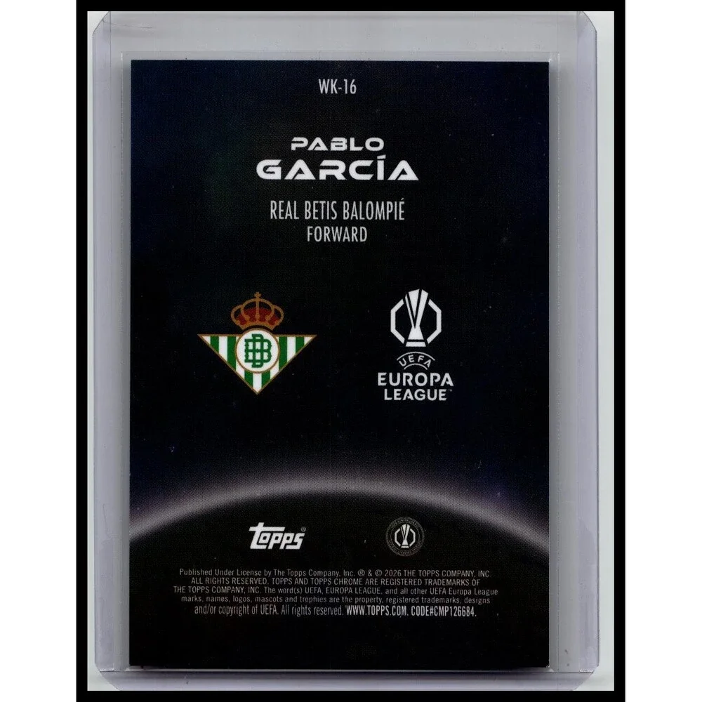 2025-26 Topps Chrome UEFA Pablo García #WK-16 Betis Wonderkids